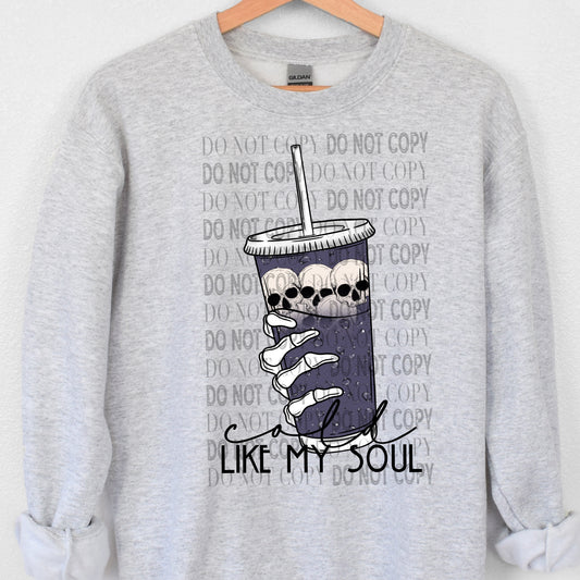 Cold Like my Soul Ready to Press Sublimation and DTF Transfer