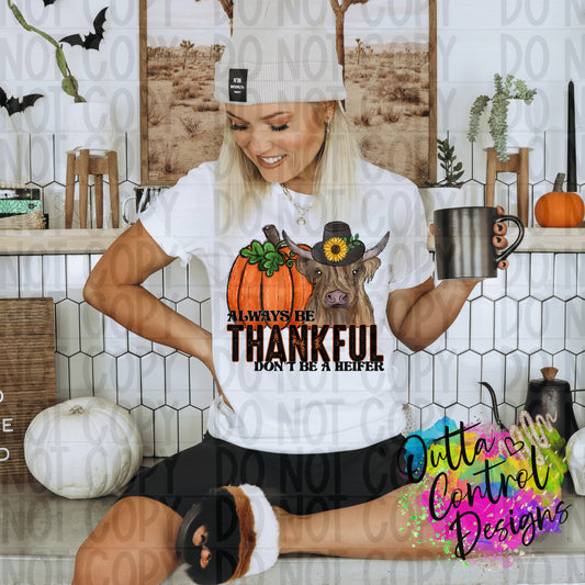 Always Be Thankful Ready To Press Sublimation and DTF Transfer