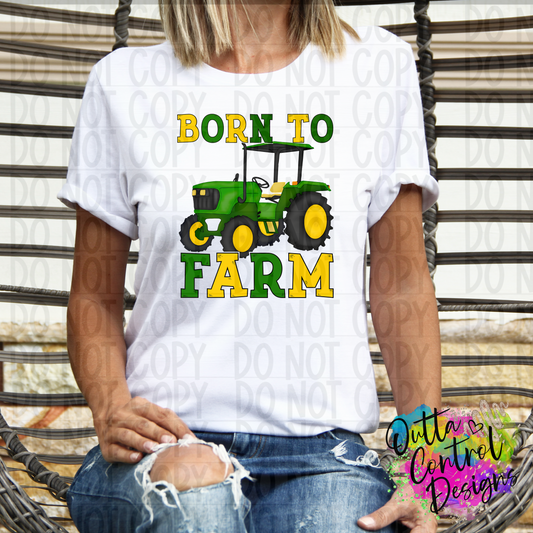 Born In A Farm Ready To Press Sublimation and DTF Transfer