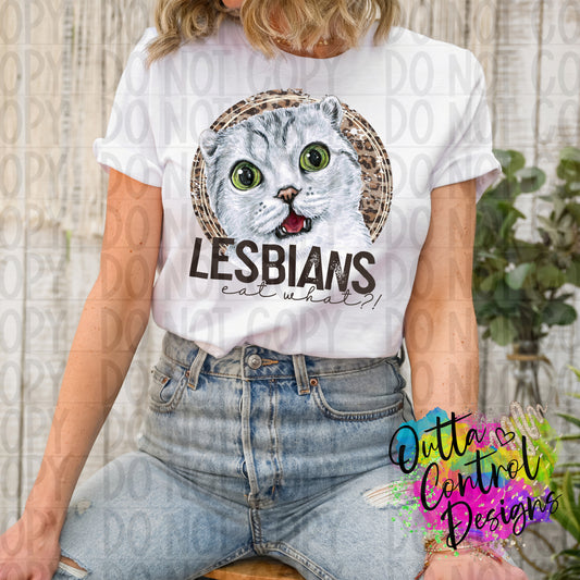 Lesbians Eat What Ready to Press Sublimation and DTF Transfer