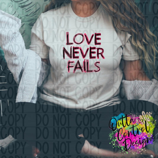 Love Never Fails Ready to Press Sublimation and DTF Transfer