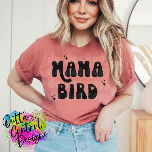 Mama Bird Ready To Press Sublimation and DTF Transfer