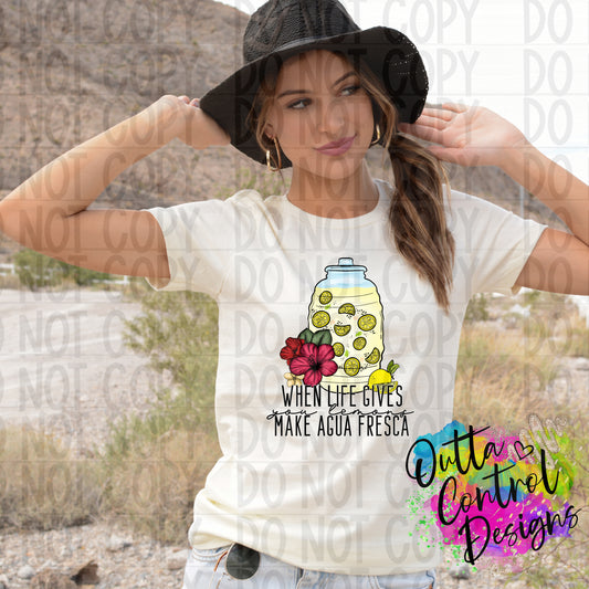 When Life Gives You Lemons | Agua Fresca Ready To Press Sublimation and DTF Transfer