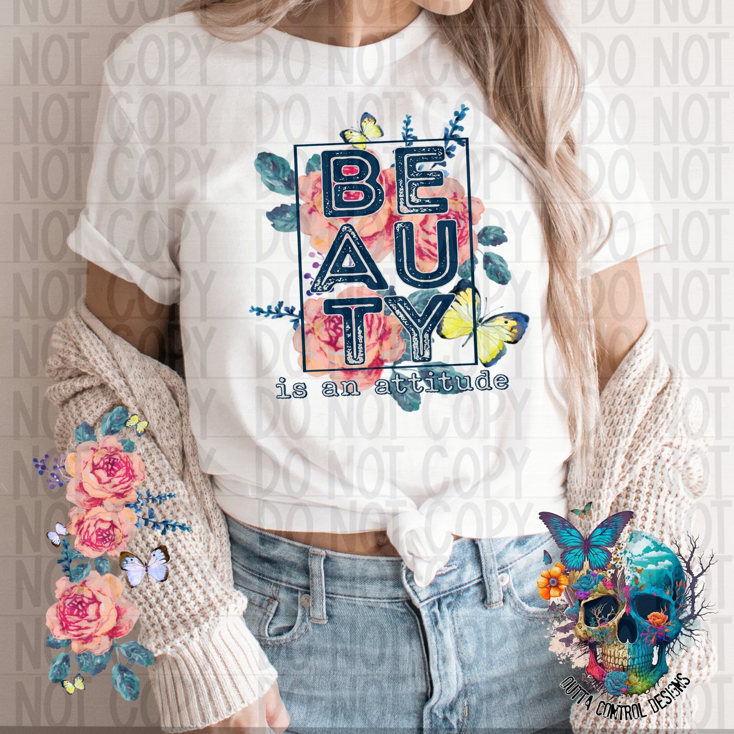 Beauty is Attitude Ready to Press Sublimation and DTF Transfer