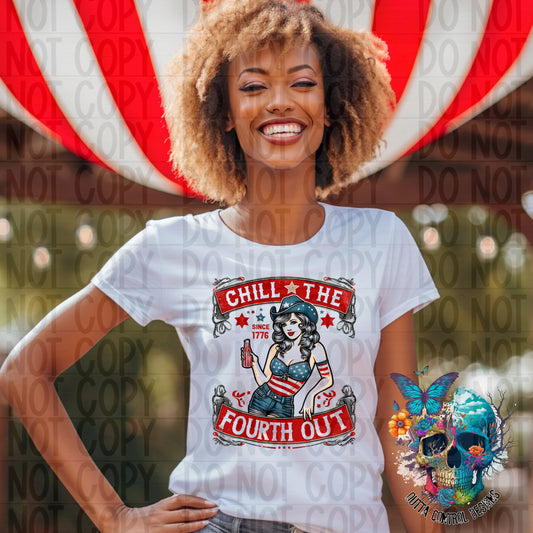 Chill the fourth out Ready to Press Sublimation and DTF Transfer