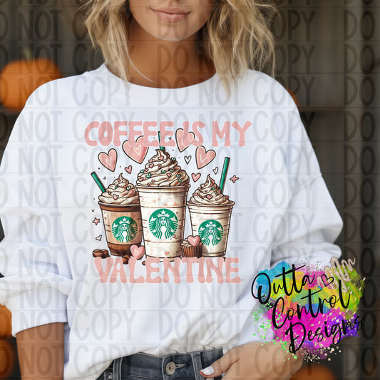 Coffee is my Love Language Ready to Press Sublimation and DTF Transfer