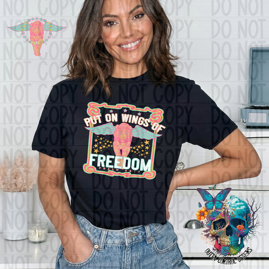 Put on wings of freedom Ready to Press Sublimation and DTF Transfer