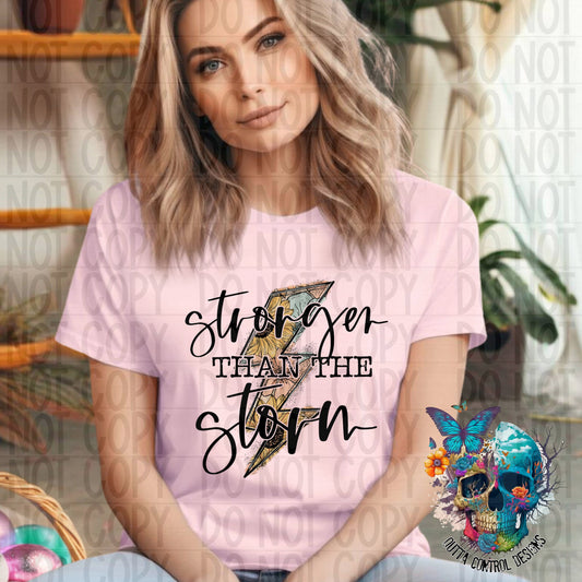 Stronger than the storm Ready to Press Sublimation and DTF Transfer