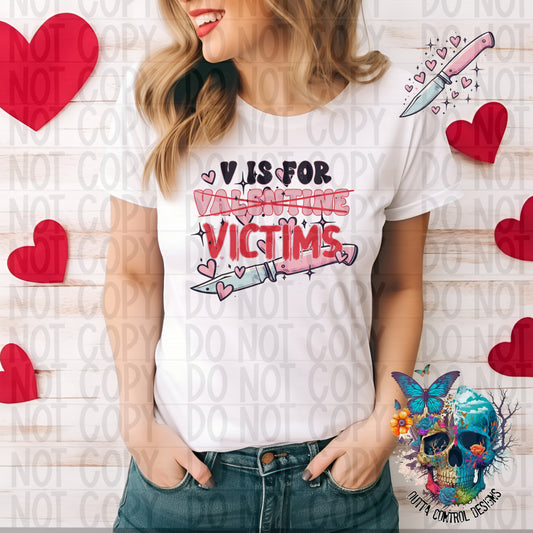 V is for Victim Valentines Ready to Press Sublimation and DTF Transfer