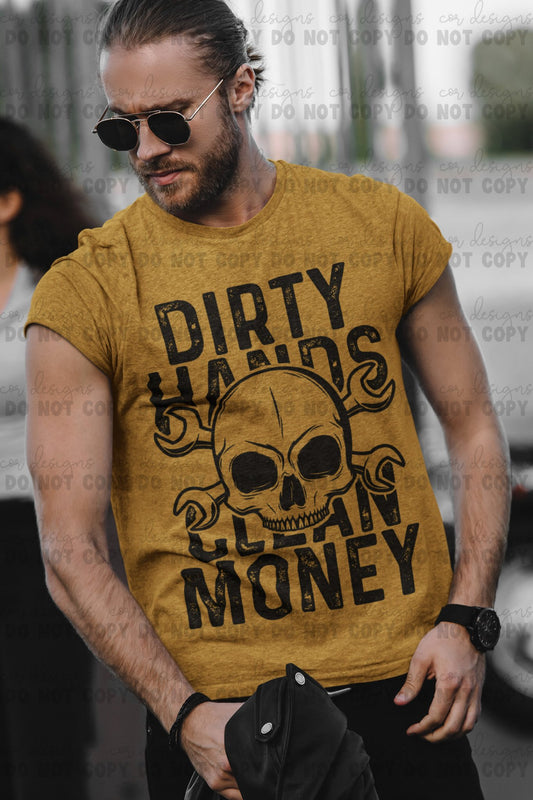 Dirty Hands Clean Money Ready to Press Sublimation and DTF Transfer
