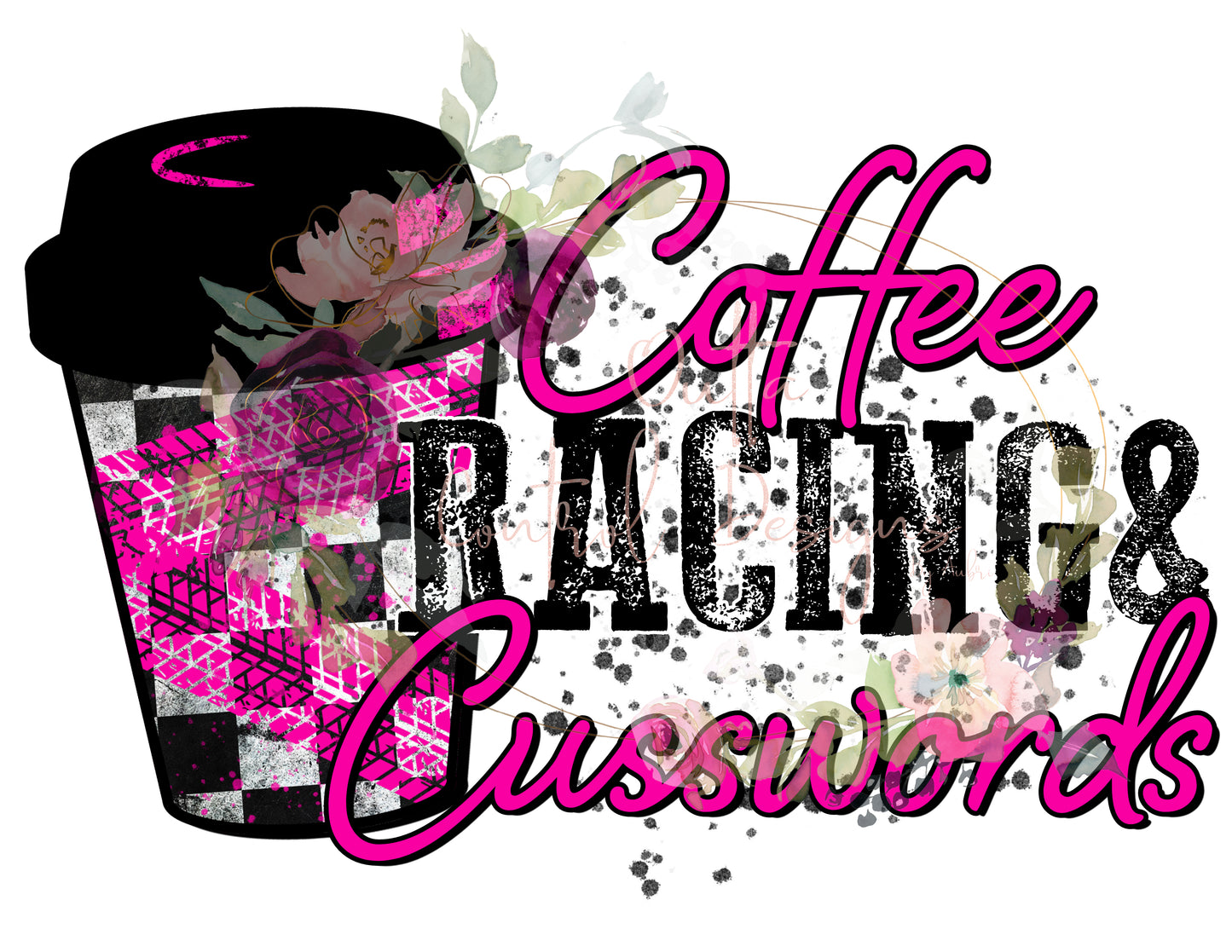 Coffee Racing and Cusswords Pink Ready To Press Sublimation Transfer