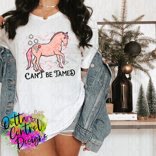 Can't Be Tamed Ready To Press Sublimation and DTF Transfer
