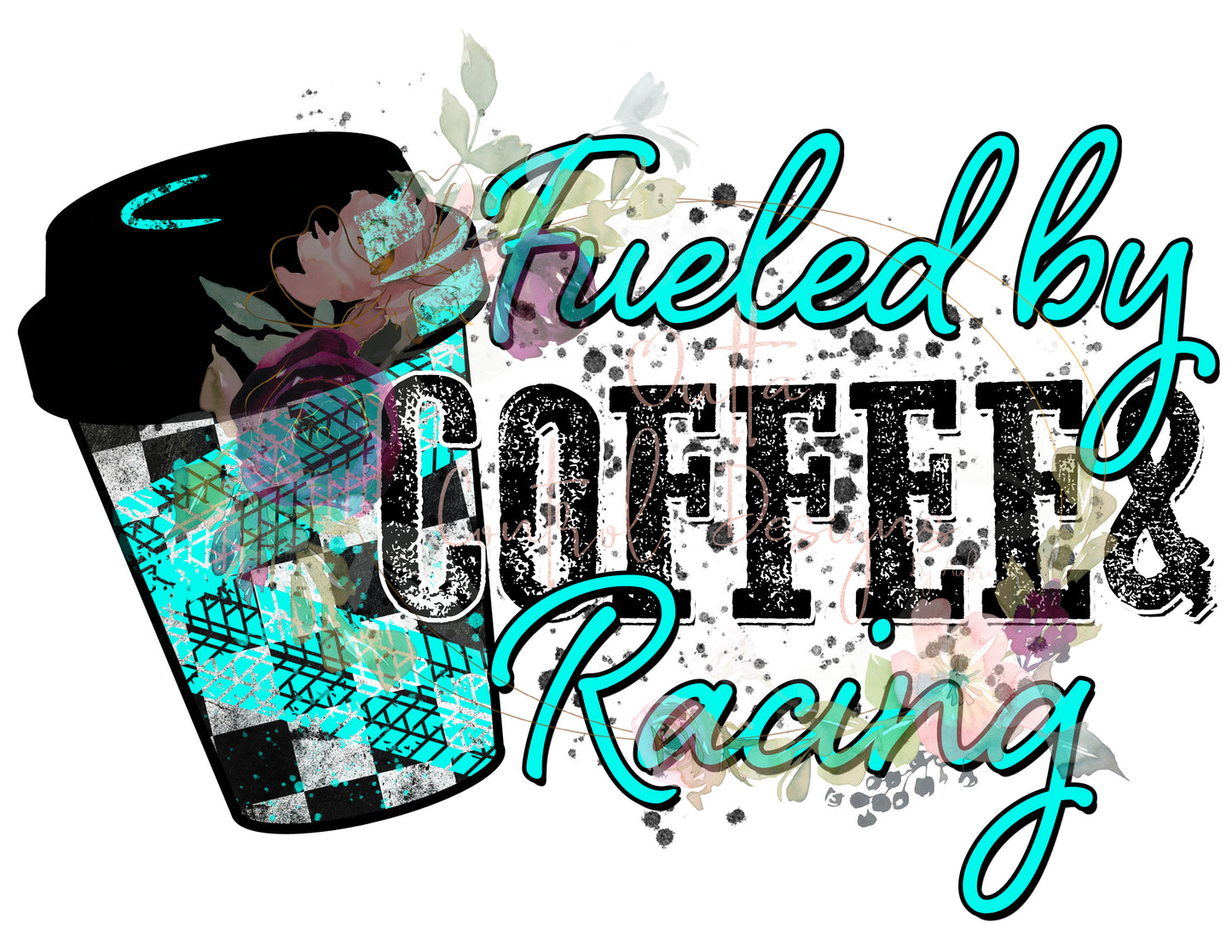 Fueled by Coffee and Racing Blue Ready To Press Sublimation Transfer
