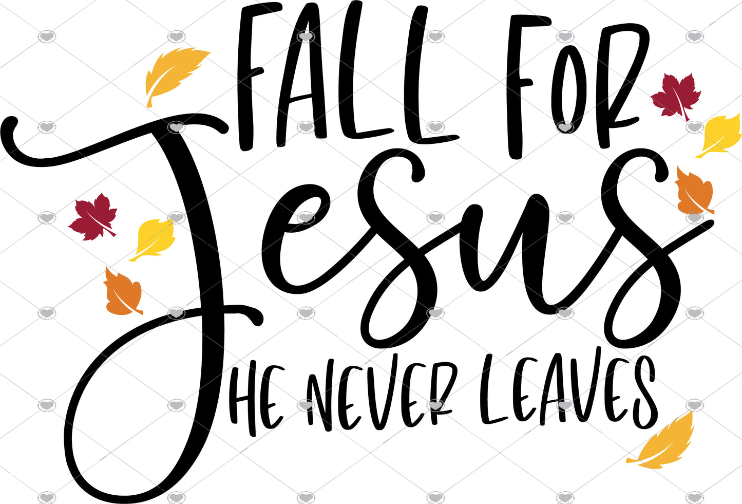 Fall For Jesus Ready To Press Sublimation and DTF Transfer