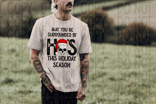 May You Be Surrounded by Ho's This Holiday Season Ready To Press Sublimation and DTF Transfer