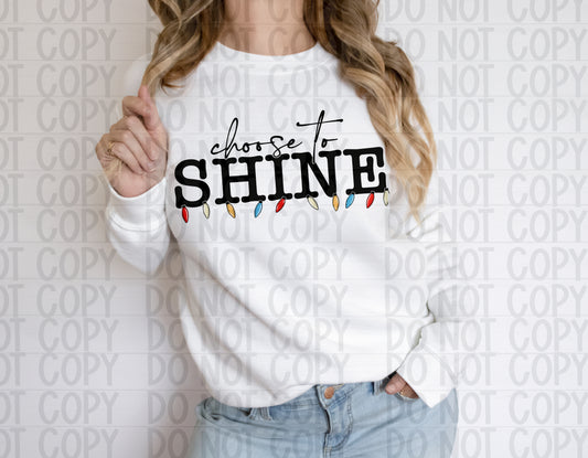 Choose to Shine Ready To Press Sublimation and DTF Transfer