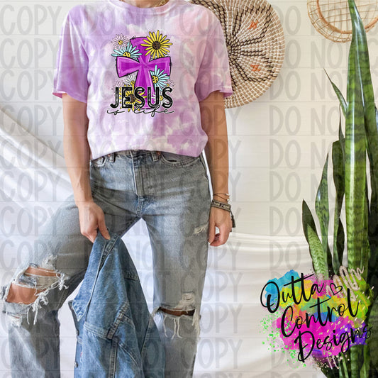 Jesus is Life Ready To Press Sublimation and DTF Transfer