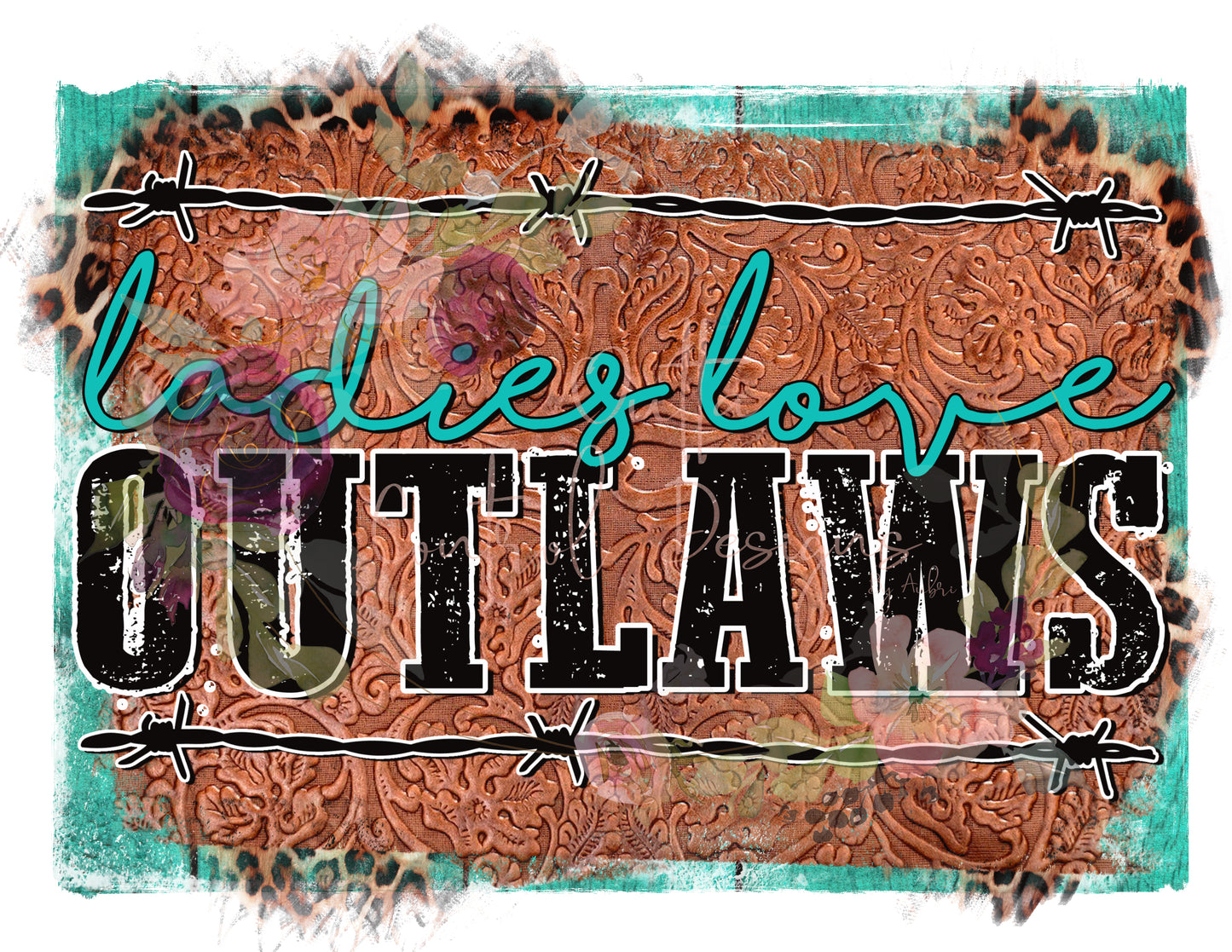 Ladies Love Outlaws Ready To Press Sublimation and DTF Transfer