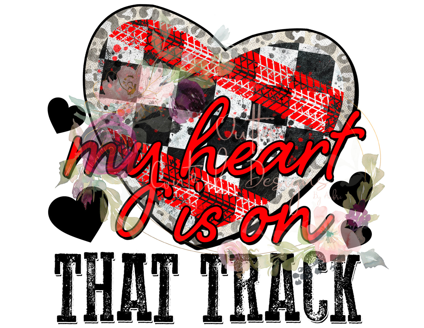 My Heart is on that Track (Red) Ready To Press Sublimation Transfer
