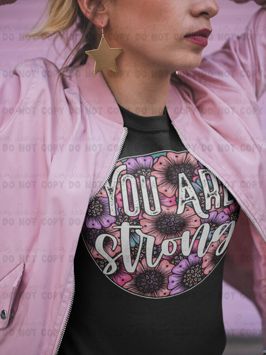 You Are Strong Ready to Press Sublimation and DTF Transfer