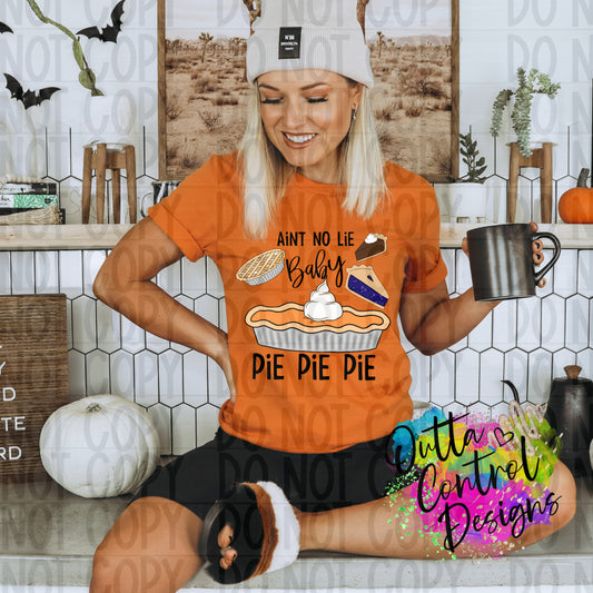 Baby Pie Pie Pie Ready to Press Sublimation and DTF Transfer