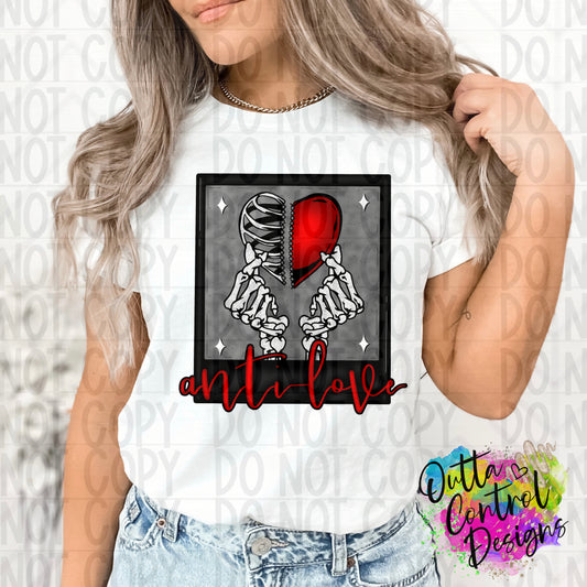 Anti Love Ready to Press Sublimation and DTF Transfer