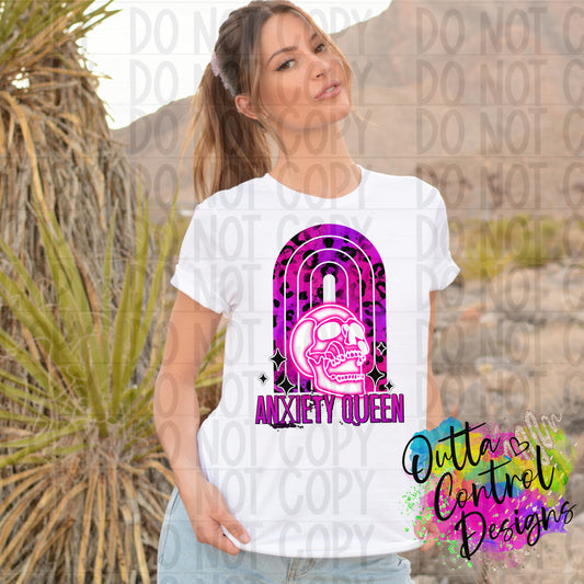 Anxiety Queen Ready To Press Sublimation and DTF Transfer