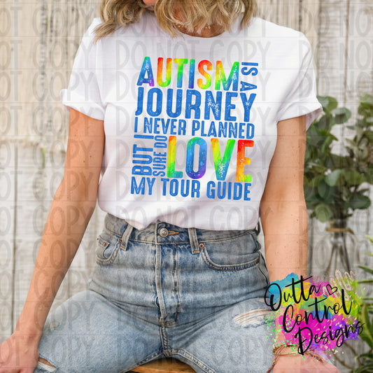 Autism is a Journey I Never Planned Ready to Press Sublimation and DTF Transfer