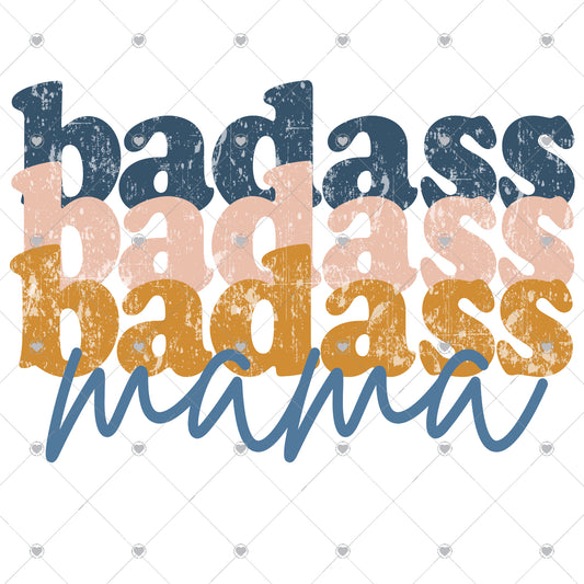 Badass Mama x3 Ready To Press Sublimation and DTF Transfer