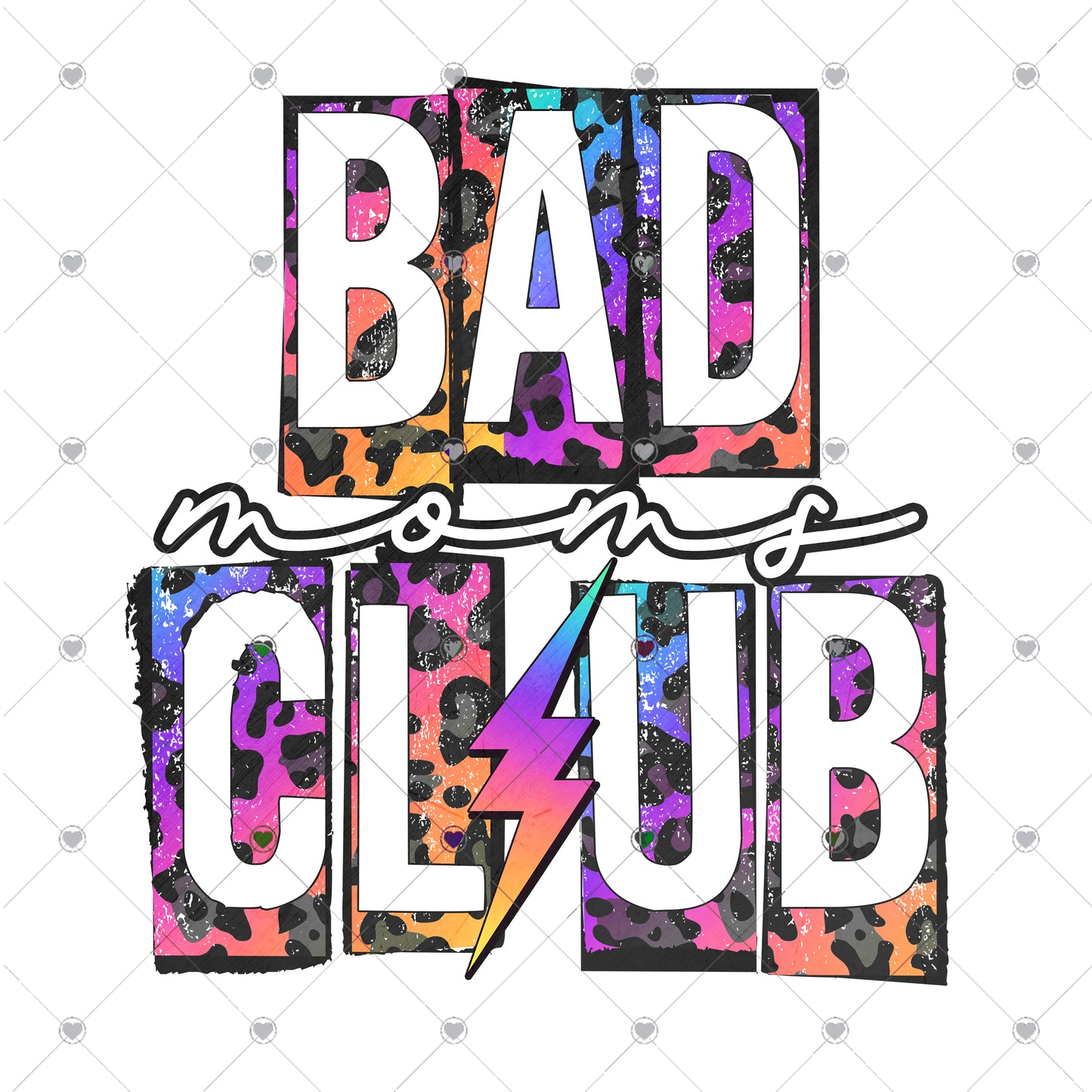 Bad moms club Ready To Press Sublimation and DTF Transfer