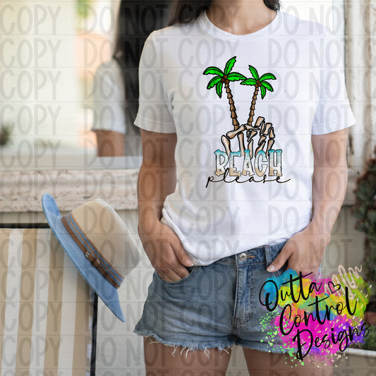 Beach Please Ready To Press Sublimation and DTF Transfer