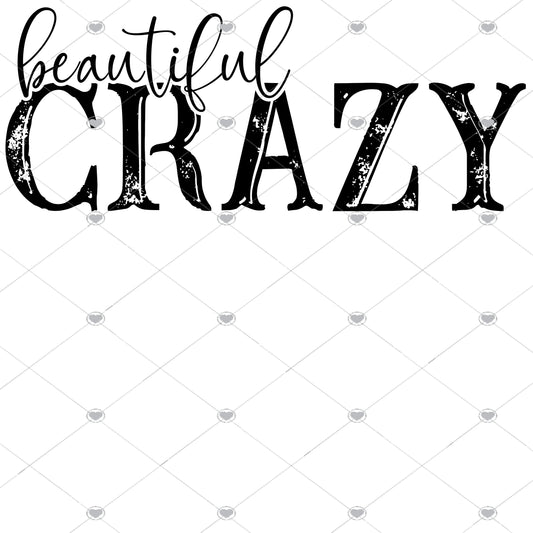 Beautiful Crazy