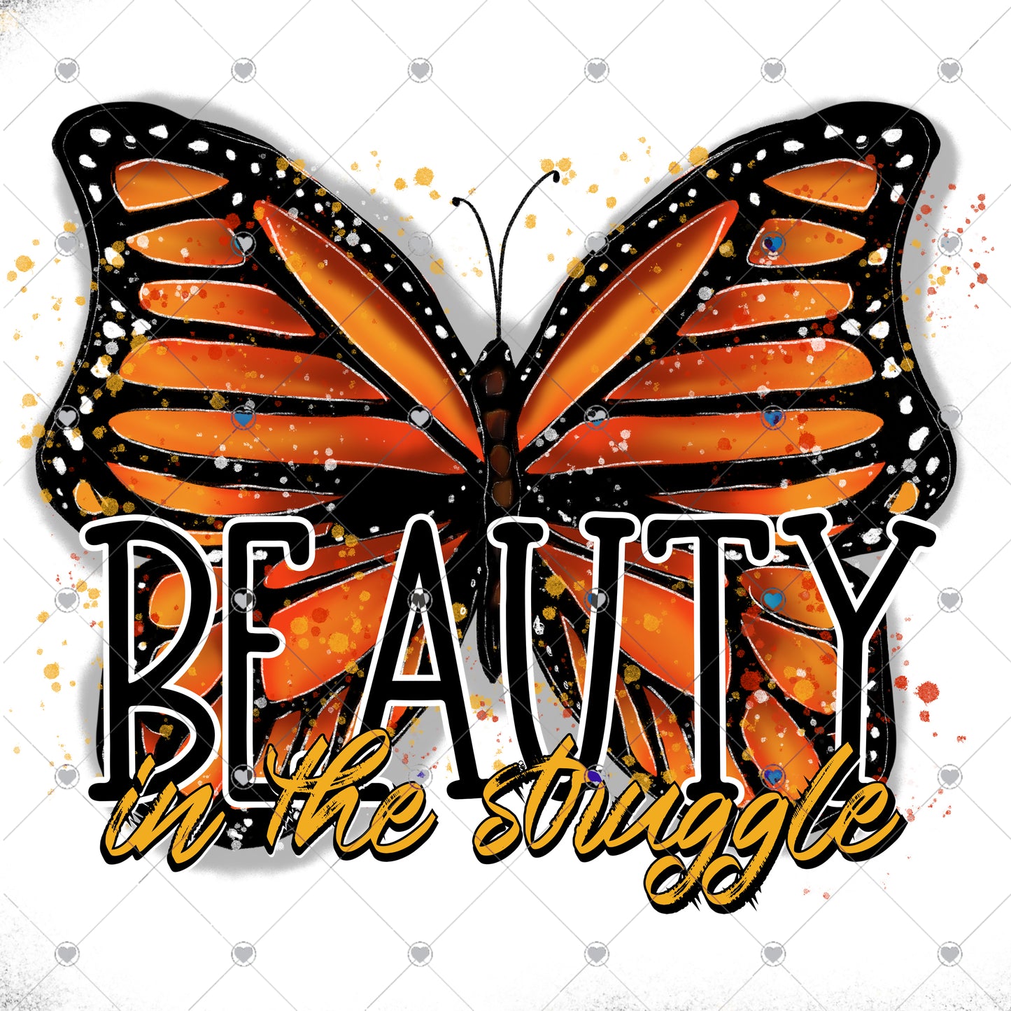 Beauty in the Struggle Ready To Press Sublimation and DTF Transfer