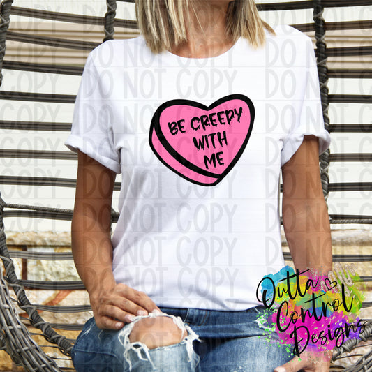 Be Creepy with Me | Pink Ready to Press Sublimation and DTF Transfer
