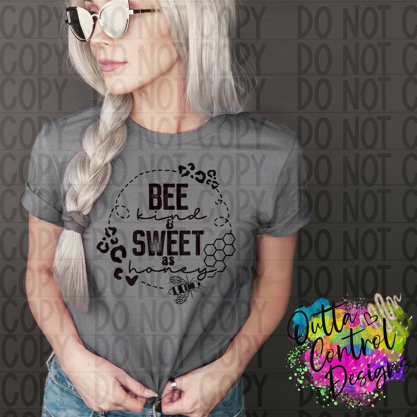 Be Kind and Sweet as Honey Ready To Press Sublimation and DTF Transfer