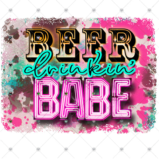Beer Drinkin Babe Ready To Press Sublimation Transfer