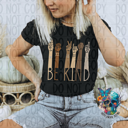 Be Kind Sign Language Ready to Press Sublimation and DTF Transfer