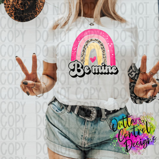 Be Mine | Rainbow Ready To Press Sublimation and DTF Transfer