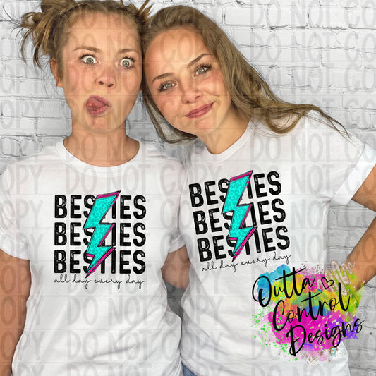 Besties All Day Everyday Ready to Press Sublimation and DTF Transfer
