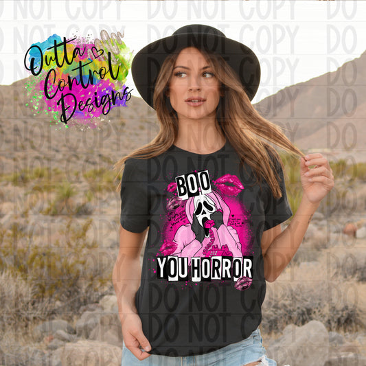 Boo You Horror Ready To Press Sublimation and DTF Transfer
