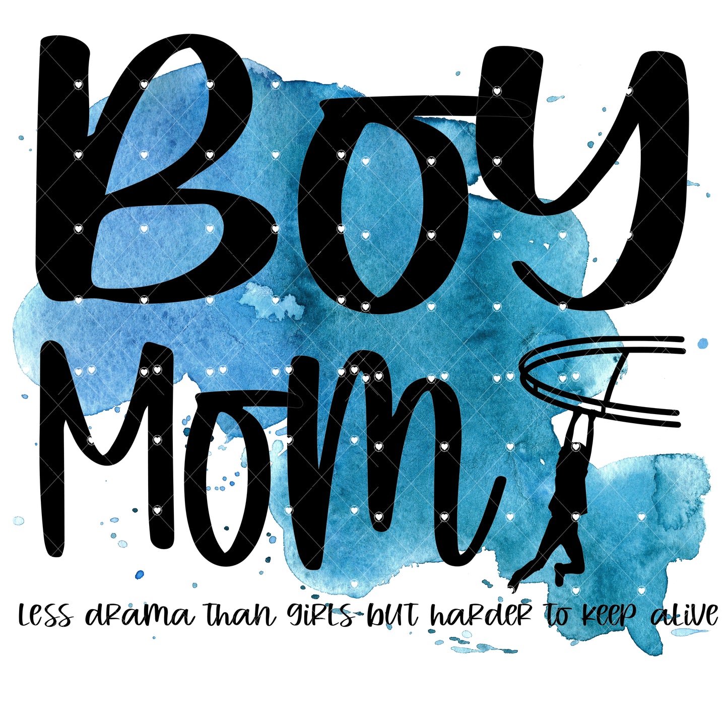 Boy Mom Harder to Keep alive Ready To Press Sublimation and DTF Transfer