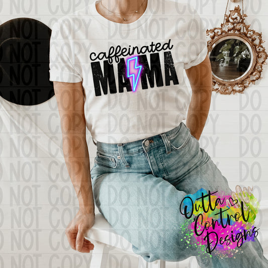 Caffeinated Mama Neon Ready To Press Sublimation and DTF Transfer