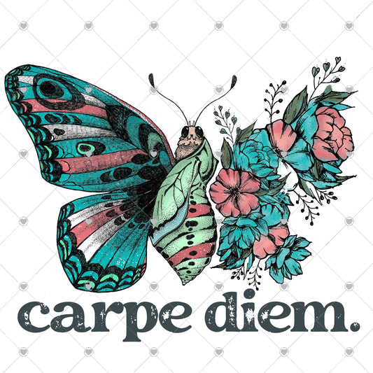 Carpe Diem Butterfly Ready To Press Sublimation and DTF Transfer