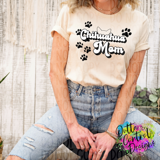 Chihuahua Mom Ready To Press Sublimation and DTF Transfer