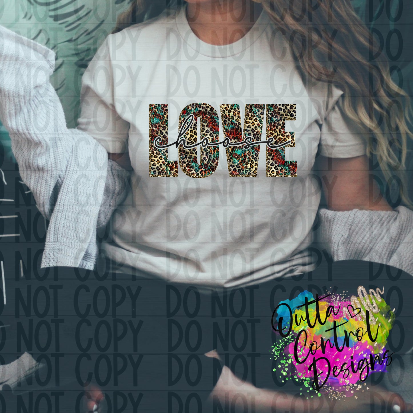 Choose Love Ready to Press Sublimation and DTF Transfer