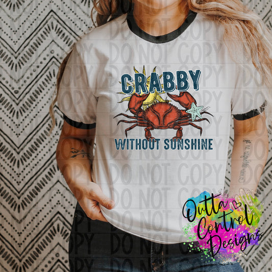 Crabby without Sunshine Ready To Press Sublimation and DTF Transfer