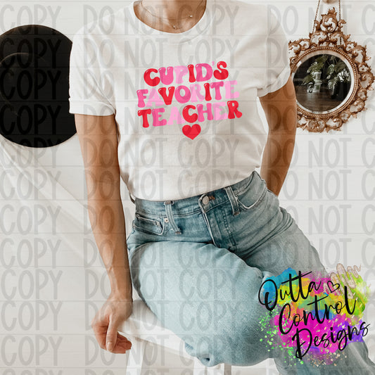 Cupid's Favorite Teacher Ready to Press Sublimation and DTF Transfer