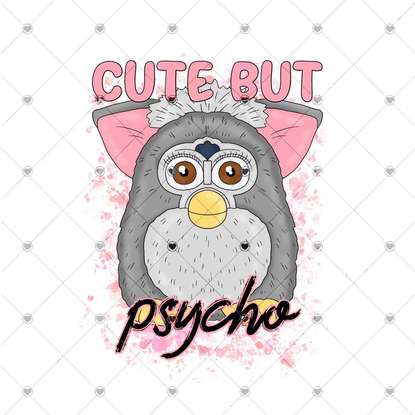Cute but Psycho Ready To Press Sublimation and DTF Transfer