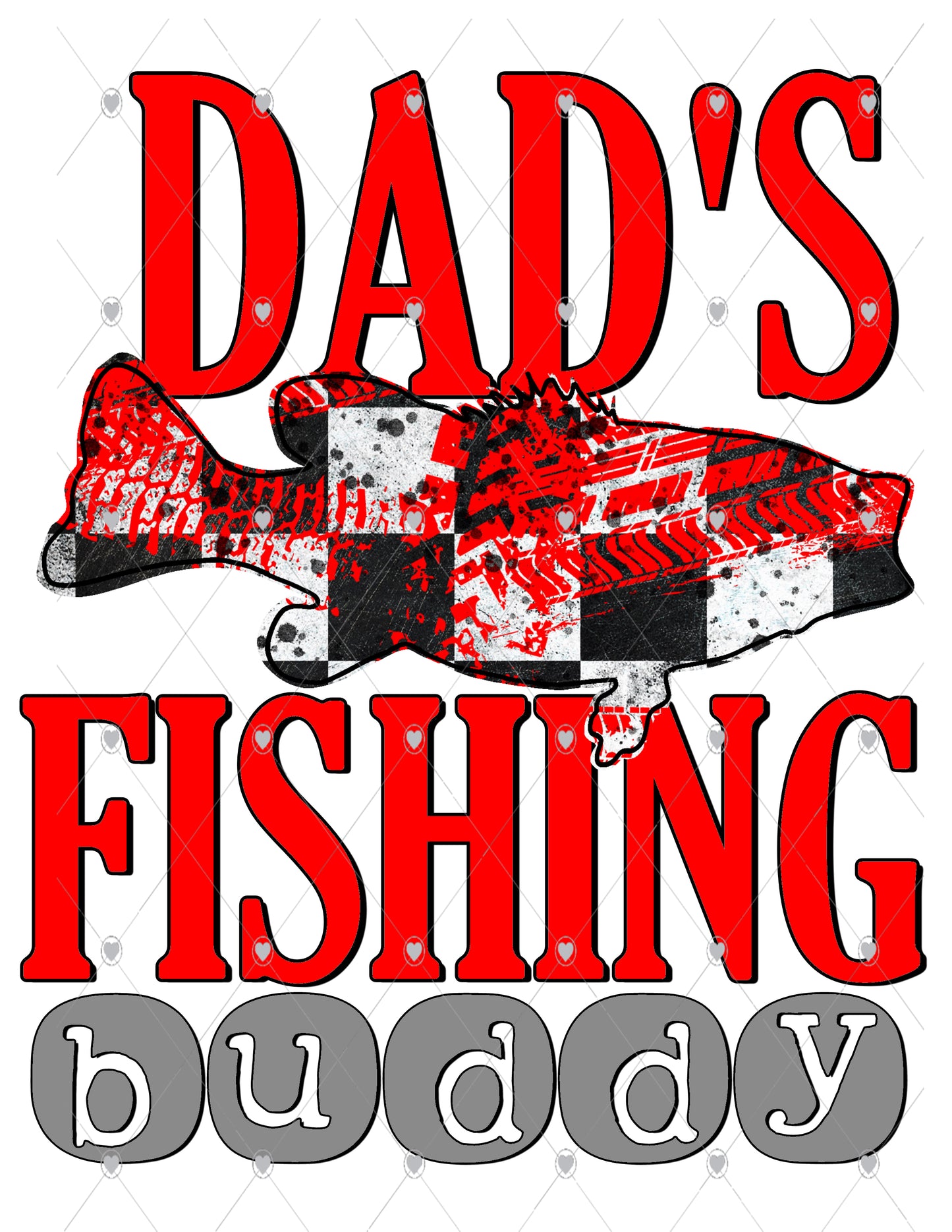 Dad's Fishing Buddy Red/Racing Ready To Press Sublimation Transfer