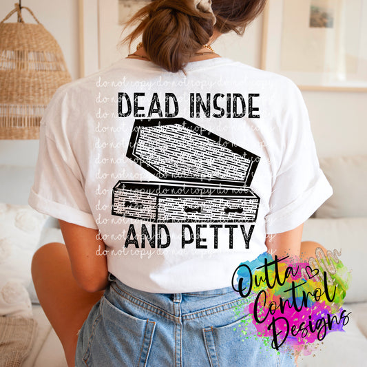 Dead Inside and Petty Coffin Single Color Ready To Press Sublimation and DTF Transfer